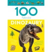 100 faktów. Dinozaury Foksal