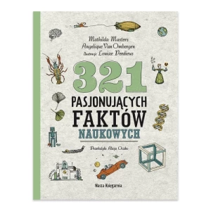 321 pasjonujących faktów naukowych Nasza księgarnia