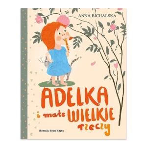 Adelka i małe WIELKIE rzeczy Bis