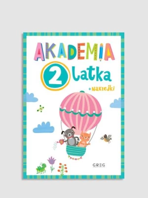"Akademia 2-latka" książka z zadaniami i naklejkami GREG
