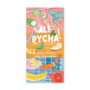 Ale pycha! Pełno smaków dla dzieciaków Mac Ale pycha! Pełno smaków dla dzieciaków Mac