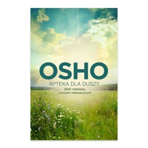 Apteka dla duszy. Zbiór medytacji i ćwiczeń relaksacyjnych. Biblioteka Osho Czarna owca