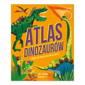 Atlas Dinozaurów. Podróż do prehistorycznego świata Świetlik