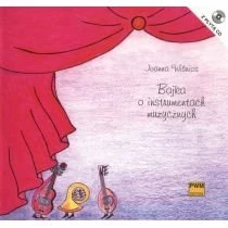 Bajka o instrumentach muzycznych + CD Polskie Wydawnictwo Muzyczne