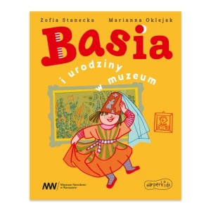 Basia i urodziny w muzeum. Basia Harper kids