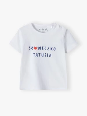Biały bawełniany t-shirt niemowlęcy - Słoneczko Tatusia 5.10.15.