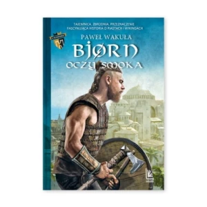 Bjorn. Oczy smoka Wydawnictwo literatura