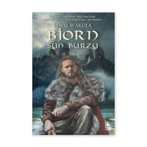 Bjorn. Syn burzy Wydawnictwo literatura