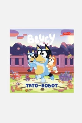 "Bluey. Tato-robot. Moja czytanka" książka dla dzieci HARPERKIDS