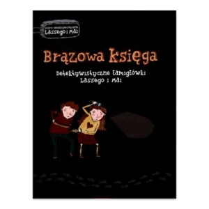 Brązowa księga. Detektywistyczne łamigłówki Lassego i Mai Zakamarki