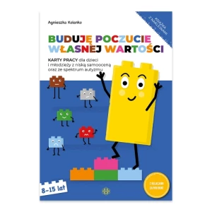 Buduję poczucie własnej wartości. Karty pracy dla dzieci i młodzieży z niską samooceną oraz ze spektrum autyzmu Harmonia