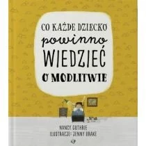 Co każde dziecko powinno wiedzieć o modlitwie Szaron