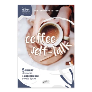 Coffee Seff-Talk. 5 minut dziennie, a zaczarujesz swoje życie Aktywa