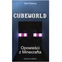Cubeworld. Opowieści z Minecrafta Wydawnictwo Arkady