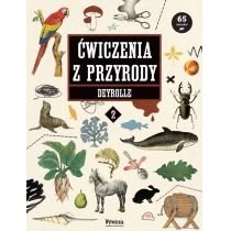 Ćwiczenia z przyrody. Deyrolle 2 Wytwórnia