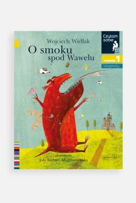 "Czytam sobie: Poziom 1. Legendy. O smoku spod Wawelu" książka dla dzieci HARPERKIDS
