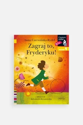 "Czytam sobie: Poziom 1. Zagraj to, Fryderyku!" książka dla dzieci HARPERKIDS