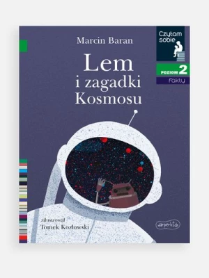"Czytam sobie: Poziom 2. Fakty. Lem i zagadki Kosmosu" książka dla dzieci HARPERKIDS