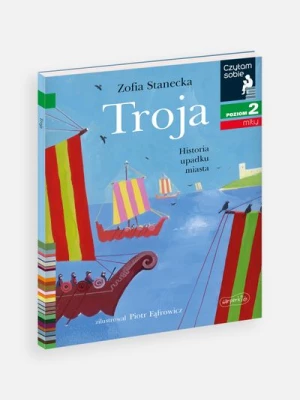 "Czytam sobie: Poziom 2. Mity. Troja: Historia upadku miasta" książka dla dzieci HARPERKIDS
