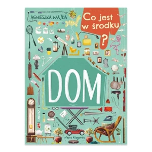 Dom. Co jest w środku? Nasza księgarnia