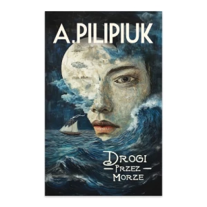 Drogi przez morze Fabryka słów Drogi przez morze Fabryka słów