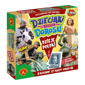 Dzieciaki kontra Dorośli. Dzieje Polski Alexander