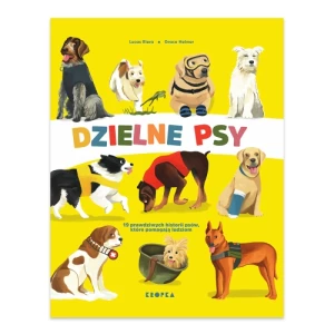 Dzielne psy Wydawnictwo kropka