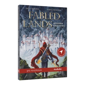 Fabled Lands. Rozdarte królestwo. Gra książkowa Wydawnictwo muduko