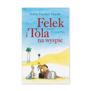 Felek i Tola na wyspie Dwie siostry