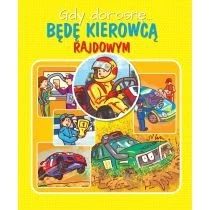 Gdy dorosnę. Będę kierowcą rajdowym SBM