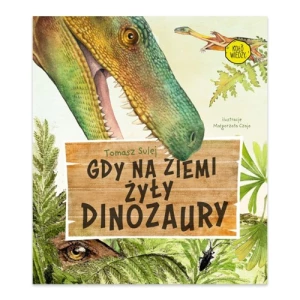 Gdy na Ziemi żyły dinozaury Multico