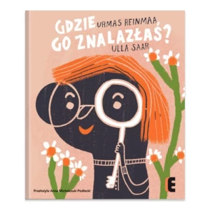 Gdzie go znalazłaś? Ezop