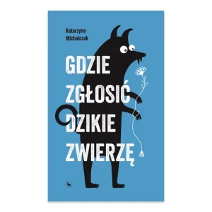 Gdzie zgłosić dzikie zwierzę Cyranka