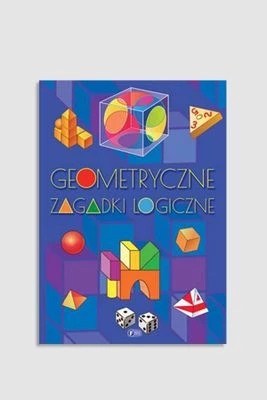 "Geometryczne zagadki logiczne" książka z zadaniami FENIX