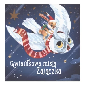 Gwiazdkowa misja zajączka Yoyo books