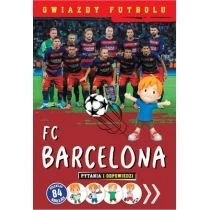 Gwiazdy futbolu FC Barcelona Wydawnictwo Olesiejuk