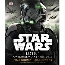Gwiezdne wojny. Historie. Przewodnik ilustrowany Star Wars. Łotr 1 HarperKids
