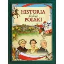 Historia Polski dla dzieci Wydawnictwo Olesiejuk