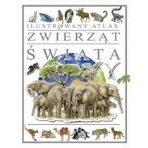 Ilustrowany atlas zwierząt świata Arti