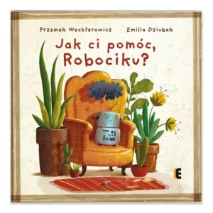 Jak ci pomóc, Robociku? Ezop