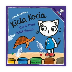 Kicia Kocia. Co z tymi śmieciami? Media rodzina