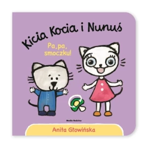 Kicia Kocia i Nunuś. Pa, pa smoczku Media rodzina