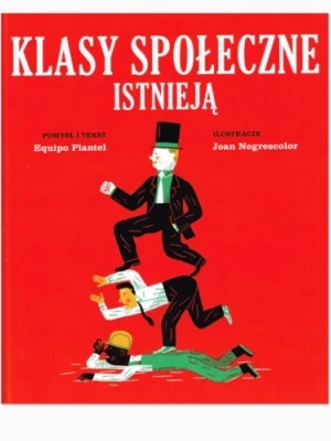 Klasy społeczne istnieją Tako