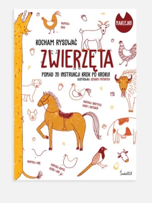 "Kocham rysować. Zwierzęta" książka z zadaniami i naklejkami ŚWIETLIK