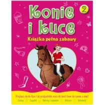 Konie i kuce książka pełna zabaw 2 Debit