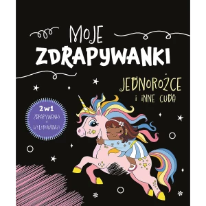Książka aktywizująca Jednorożce i inne cuda. Moje zdrapywanki