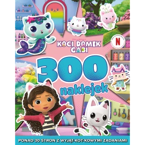 Książka aktywizująca Koci Domek Gabi. 300 naklejek