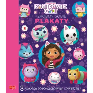 Książka aktywizująca Koci Domek Gabi. Zróbmy sobie plakaty