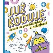 Książka Już koduję! Zadania dla przedszkolaków 5-6 lat AKSJOMAT