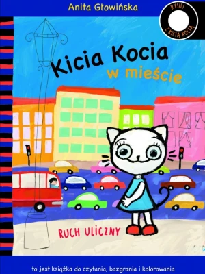 Książka " Kicia Kocia w mieście. Ruch uliczny. " Wydawnictwo media rodzina